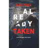 Already Taken (A Laura Frost FBI Suspense Thriller-Book 6)