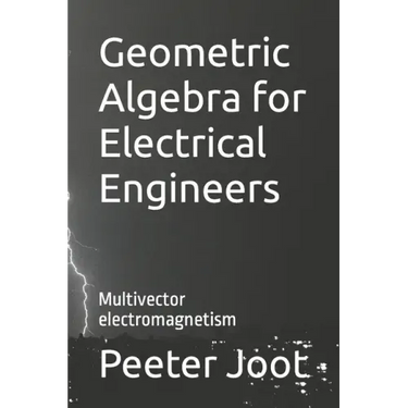 Geometric Algebra for Electrical Engineers: Multivector electromagnetism