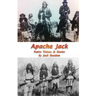 Apache Jack: Native Visions & Stories