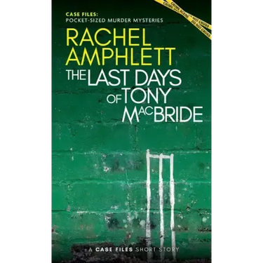 The Last Days of Tony MacBride: A short crime fiction story