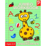 Jumbo Workbook Pre Kindergarten: Jumbo Preschool Activity Book Ages 2-4