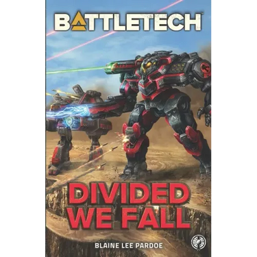 BattleTech: Divided We Fall: A BattleTech Novella
