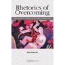 Rhetorics of Overcoming: Rewriting Narratives of Disability and Accessibility in Writing Studies