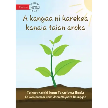 How Plants Make Food - A kangaa ni karekea kanaia taian aroka (Te Kiribati)