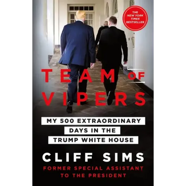 Team of Vipers: My 500 Extraordinary Days in the Trump White House