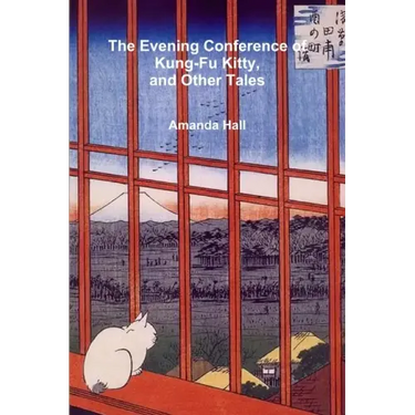 The Evening Conference of Kung-Fu Kitty and Other Tales