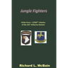 Jungle Fighters: Strike Force - 2/502nd Infantry of the 101st Airborne Division