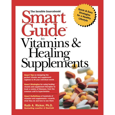 Smart Guide to Vitamins & Healing Supplements