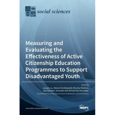Measuring and Evaluating the Effectiveness of Active Citizenship Education Programmes to Support Disadvantaged Youth