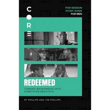 Redeemed Study Guide: Turning Brokenness into Something Beautiful