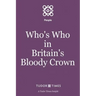 Who's Who in Britain's Bloody Crown