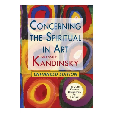 Concerning the Spiritual in Art (Enhanced)