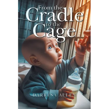 From the Cradle to the Cage