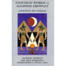 Enochian World of Aleister Crowley: Enochian Sex Magick