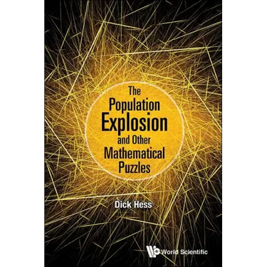 The Population Explosion and Other Mathematical Puzzles