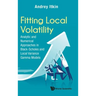 Fitting Local Volatility: Analytic and Numerical Approaches in Black-Scholes and Local Variance Gamma Models