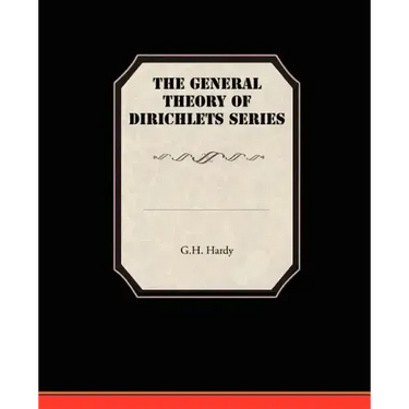 The General Theory Of Dirichlets Series