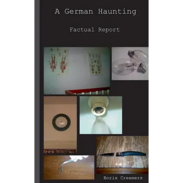 A German Haunting: Factual Report