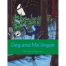 Dog and Ma'iingan