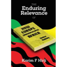 The Enduring Relevance of Walter Rodney's How Europe Underdeveloped Africa