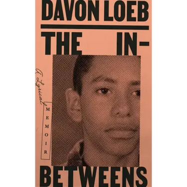 The In-Betweens: A Lyrical Memoir