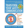Transform your Safety Communication: How to Craft Targeted and Inspiring Messages for a Productive Workplace