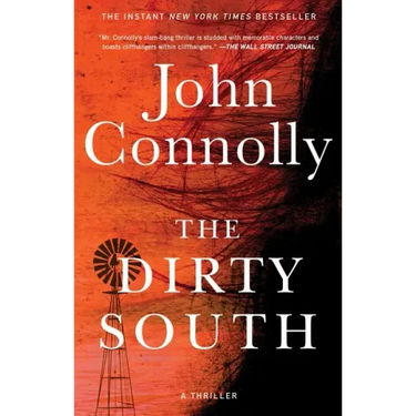 The Dirty South: A Thriller