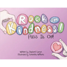 Rock On, Kindness! Pass It On!