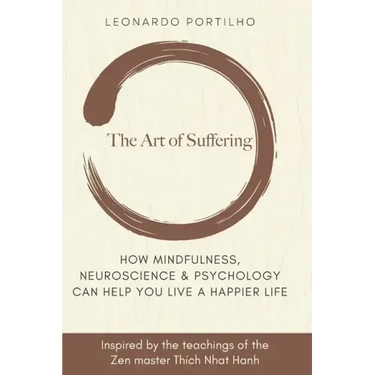 The Art of Suffering: Learn how to suffer and suffer less
