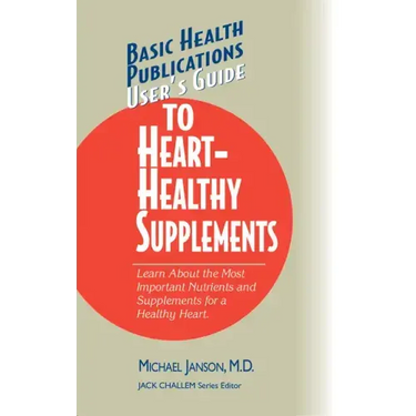 User's Guide to Heart-Healthy Supplements