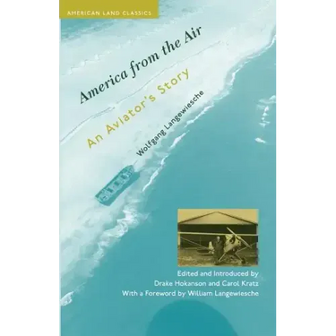 America from the Air: An Aviator's Story