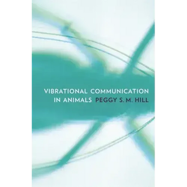 Vibrational Communication in Animals