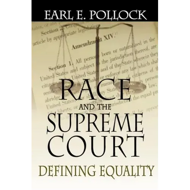 Race and the Supreme Court: Defining Equality