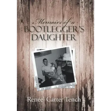 Memoirs of a Bootlegger's Daughter