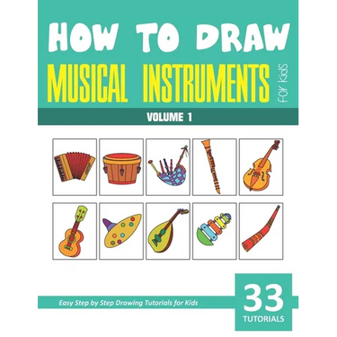 How to Draw Musical Instruments for Kids - Volume 1