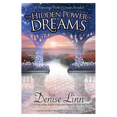 Hidden Power of Dreams: The Mysterious World of Dreams Revealed