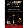 The Weight of Hidden Wounds