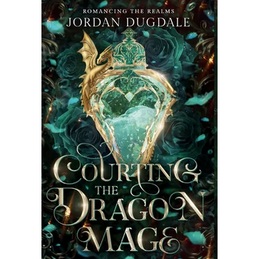 Courting the Dragon Mage