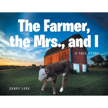 The Farmer, the Mrs., and I