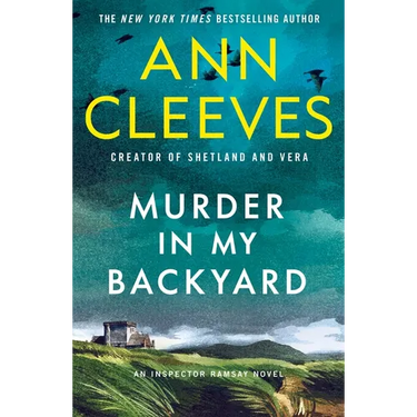Murder in My Backyard: An Inspector Ramsay Novel
