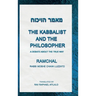 The Kabbalist and the Philosopher: A Debate About the True Way