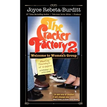 The Cracker Factory 2: Welcome to Women's Group