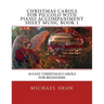 Christmas Carols For Piccolo With Piano Accompaniment Sheet Music Book 1: 10 Easy Christmas Carols For Beginners