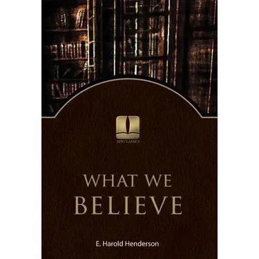 What We Believe