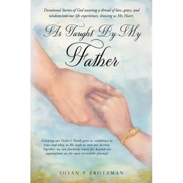 As Taught By My Father