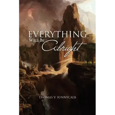 Everything Will Be Alright