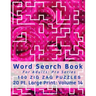 Word Search Book For Adults: Pro Series, 100 Zig Zag Puzzles, 20 Pt. Large Print, Vol. 14