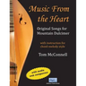 Music from the Heart: Original Songs for Mountain Dulcimer