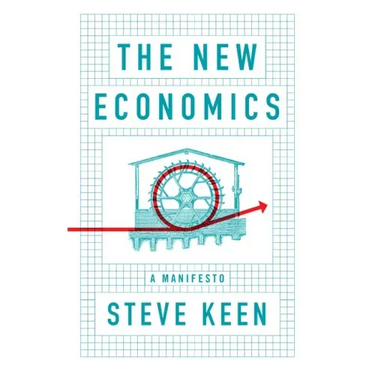 New Economics: A Manifesto