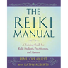 The Reiki Manual: A Training Guide for Reiki Students, Practitioners, and Masters